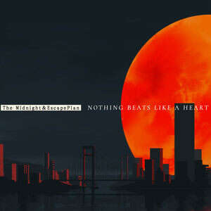 逃跑计划/The Midnight《Nothing Beats Like A Heart》歌词