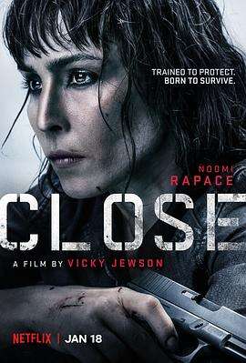 贴身女保镖 Close