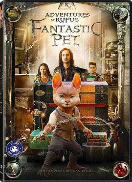 神宠鲁弗斯大冒险 Adventures of Rufus: The Fantastic Pet