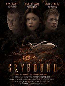 失控天际 Skybound