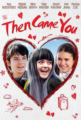 终点到达 Then Came You