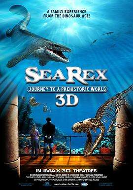 雷克斯海3D:史前世界 Sea Rex 3D: Journey to a Prehistoric World
