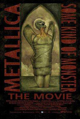 METALLICA:某种怪兽 Metallica: Some Kind of Monster