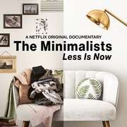 极简主义:时机已到 The Minimalists: Less Is Now
