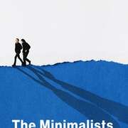 极简主义:时机已到 The Minimalists: Less Is Now